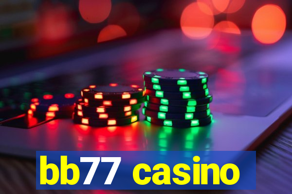 bb77 casino