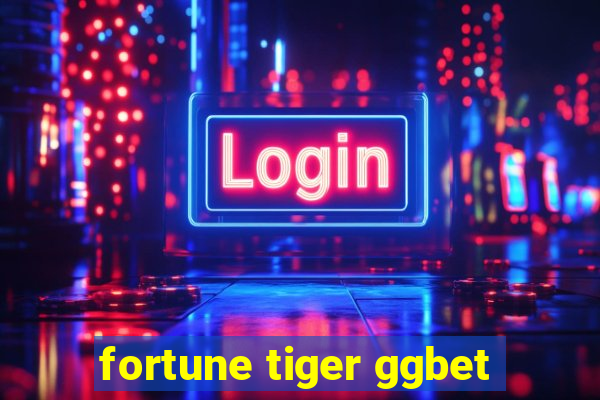 fortune tiger ggbet