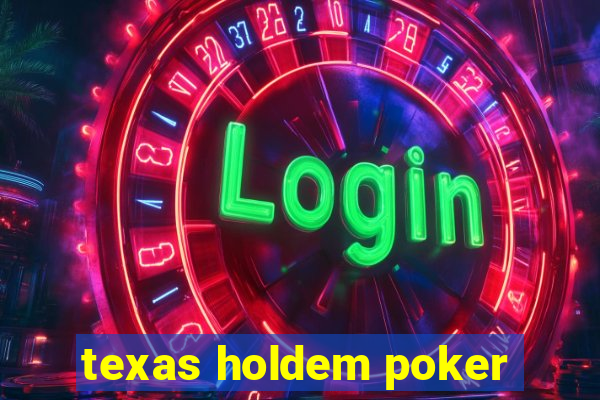 texas holdem poker