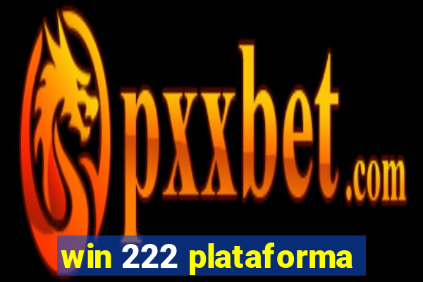 win 222 plataforma