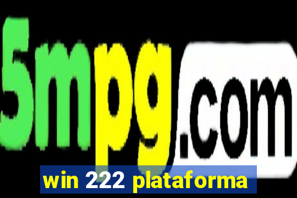 win 222 plataforma