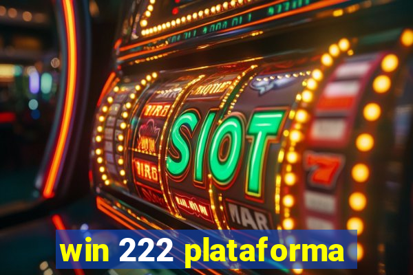 win 222 plataforma