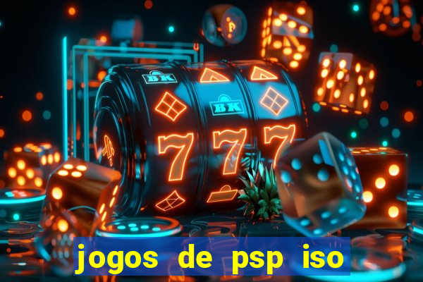 jogos de psp iso pt br