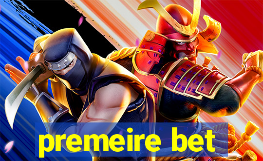 premeire bet