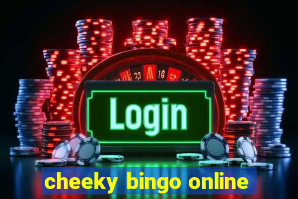 cheeky bingo online