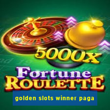 golden slots winner paga