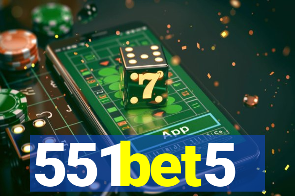 551bet5