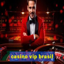 casino vip brasil