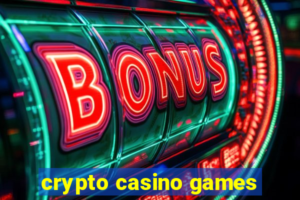 crypto casino games