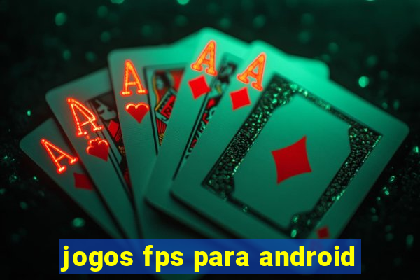 jogos fps para android