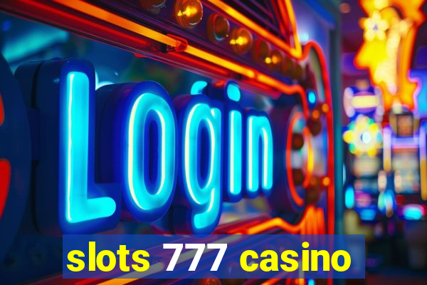 slots 777 casino