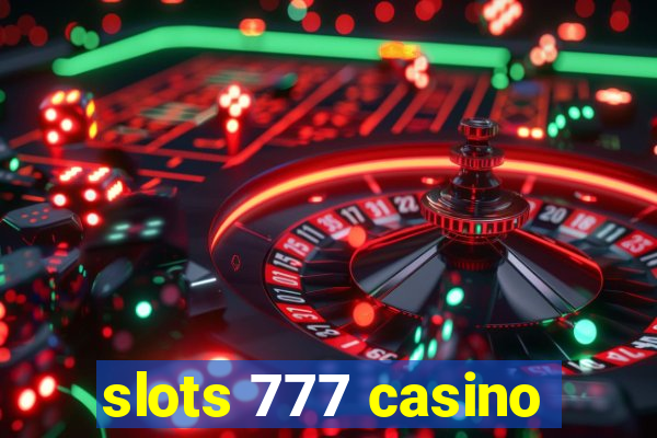 slots 777 casino