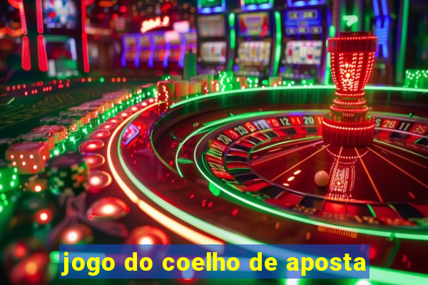 jogo do coelho de aposta