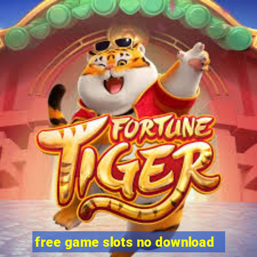 free game slots no download