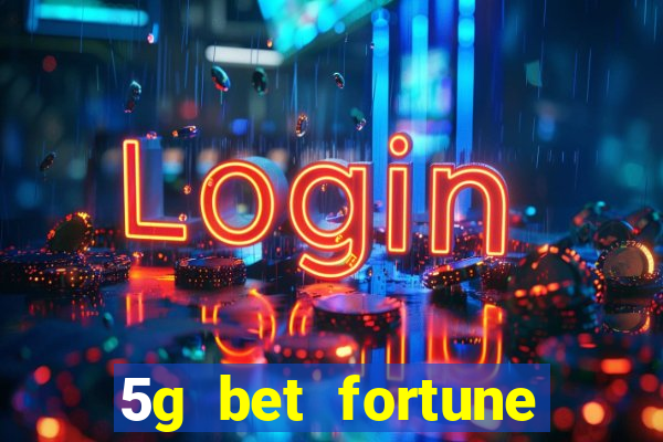 5g bet fortune rabbit Informational