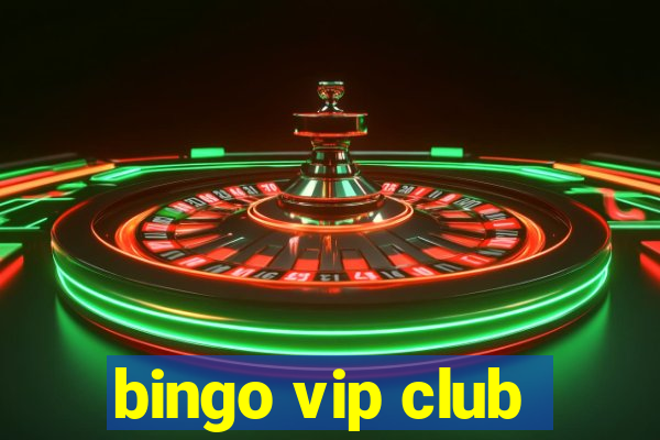 bingo vip club