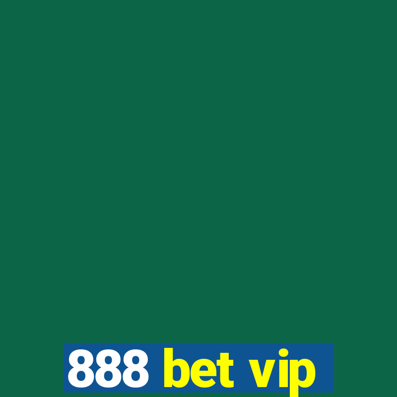 888 bet vip