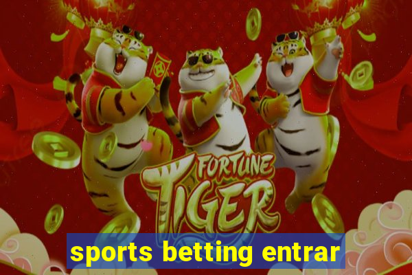 sports betting entrar