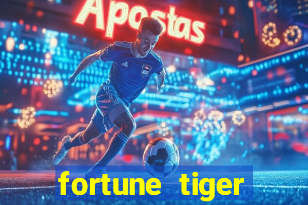 fortune tiger grátis sem deposito