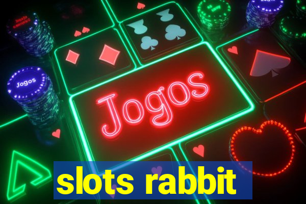 slots rabbit