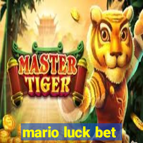 mario luck bet