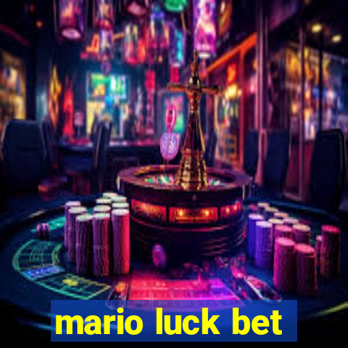 mario luck bet