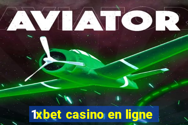 1xbet casino en ligne