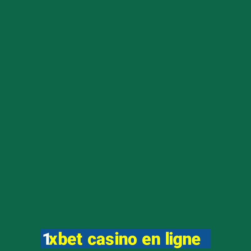 1xbet casino en ligne