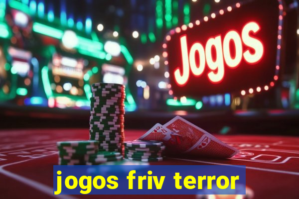 jogos friv terror