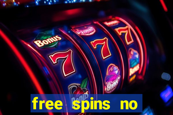 free spins no deposit win real money uk