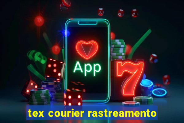 tex courier rastreamento