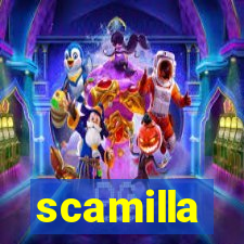 scamilla