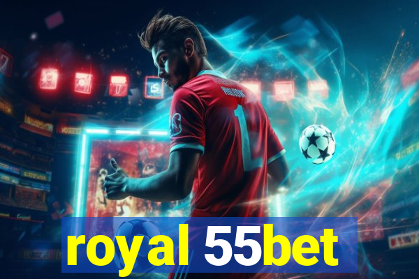 royal 55bet