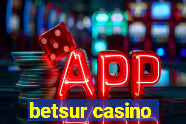 betsur casino