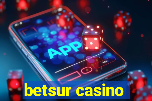 betsur casino