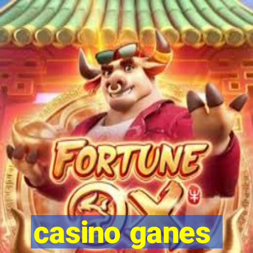 casino ganes