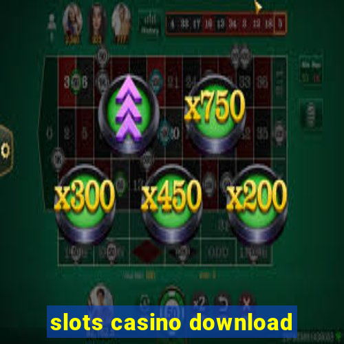 slots casino download