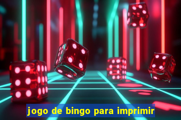 jogo de bingo para imprimir