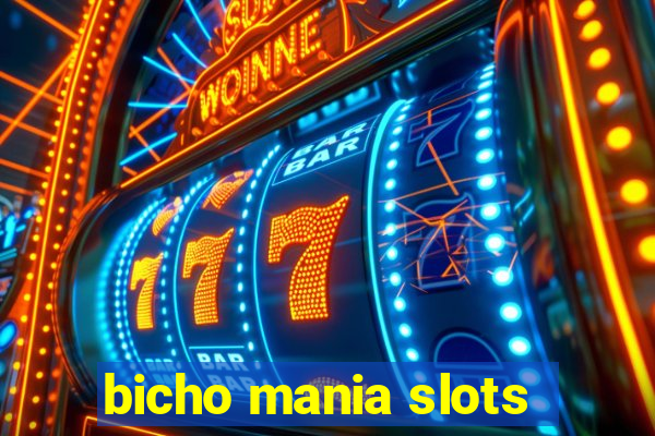 bicho mania slots