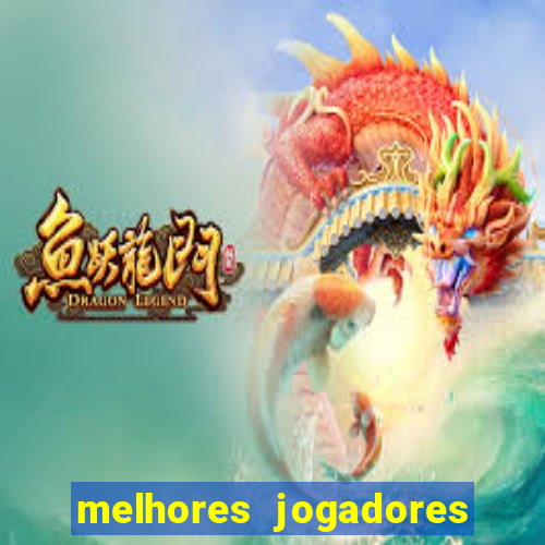 melhores jogadores live arena