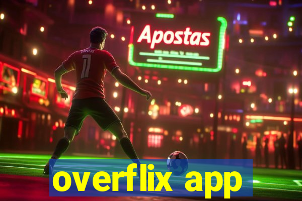 overflix app