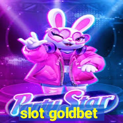 slot goldbet