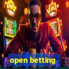 open betting