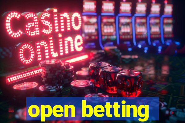 open betting