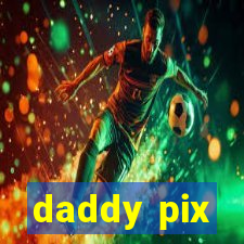 daddy pix