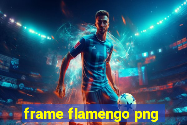 frame flamengo png