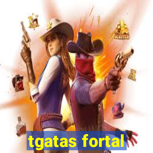 tgatas fortal