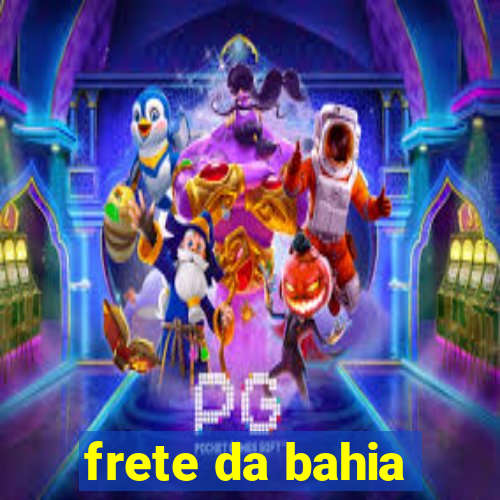 frete da bahia