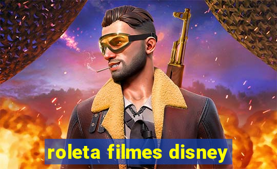 roleta filmes disney