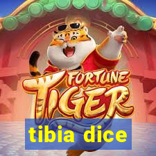 tibia dice